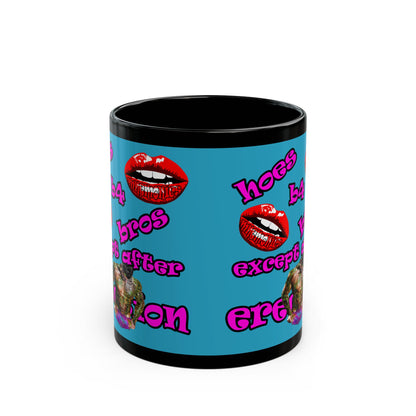 hoes b4 bros - Black Mug (turquoise)