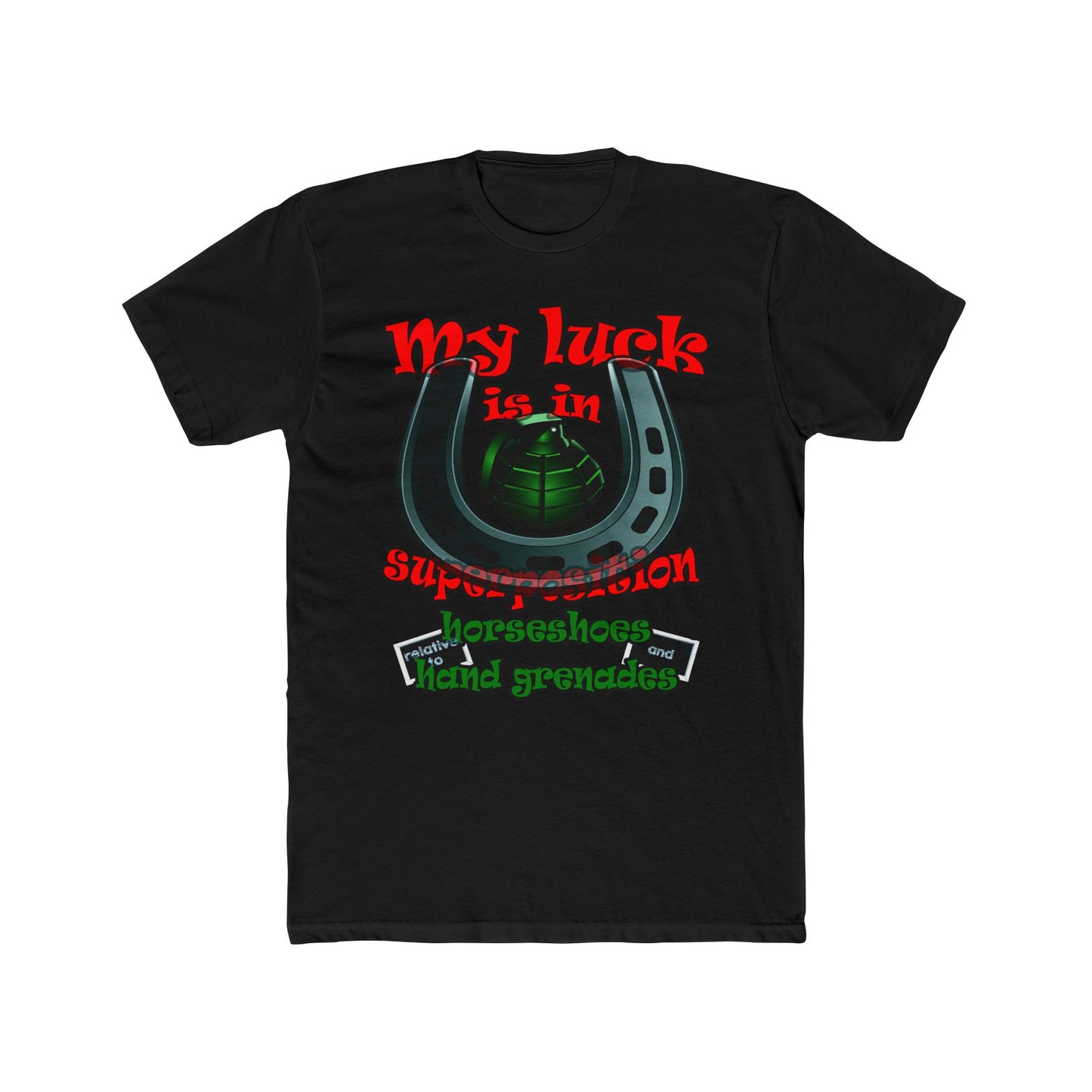 my luck - Men's Cotton Crew Tee