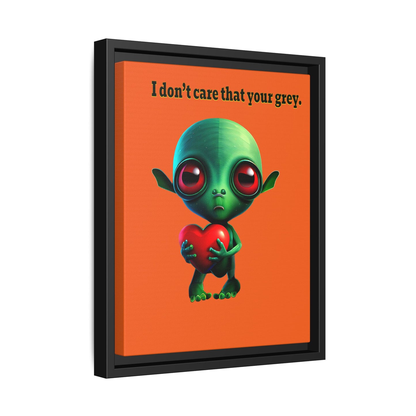 I don't care that your grey - framed canvas art (orange)