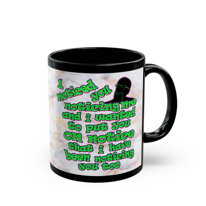 noticed you noticing - Black Mug (white marble)