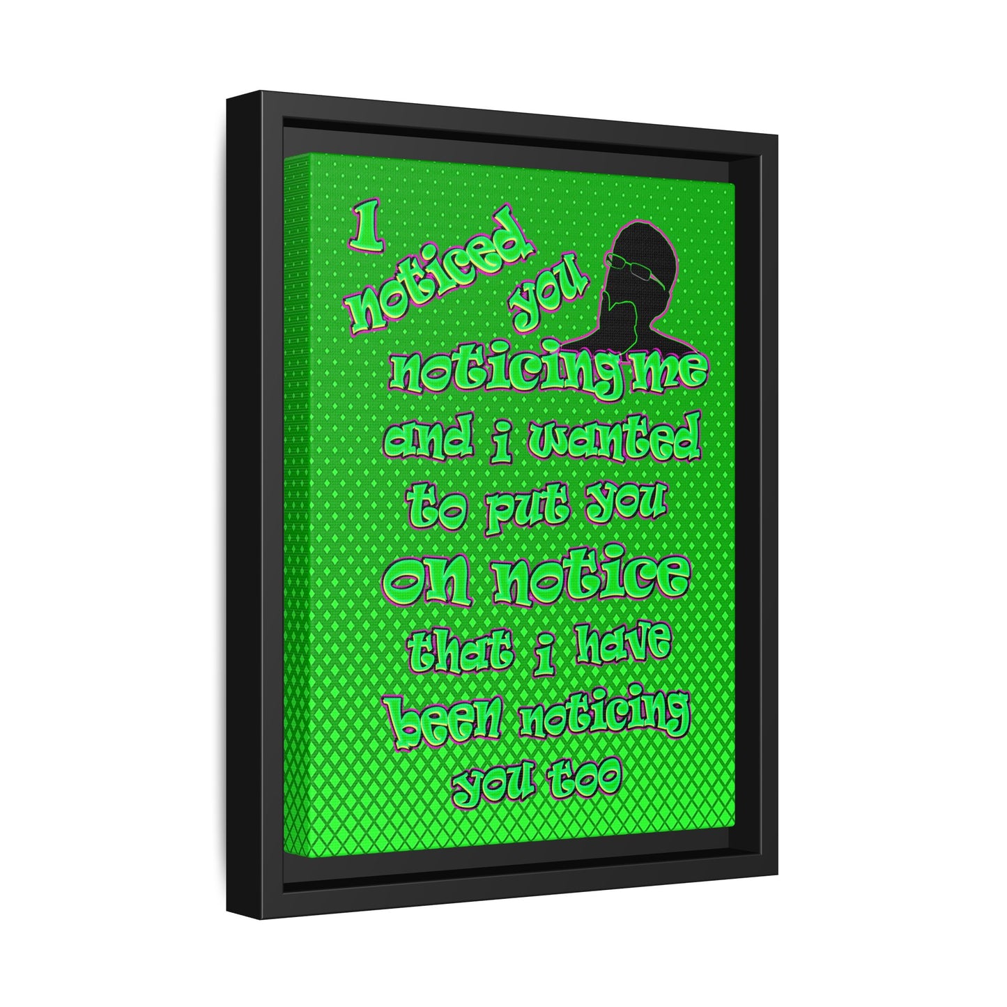 noticed you noticing - framed canvas art (logo green)