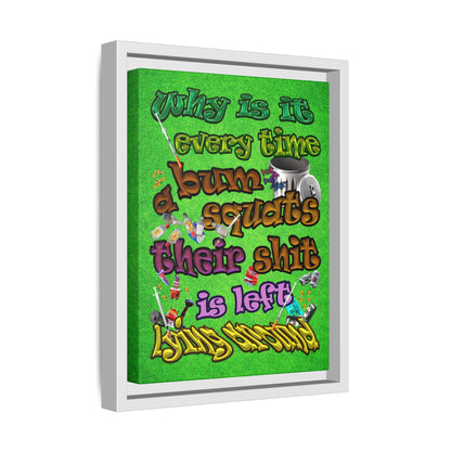 the bum's shit - framed canvas art (green turf)