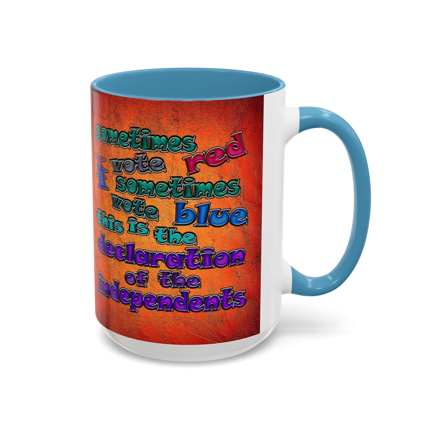 declaration of the independents - Accent Mug (burnt orange)