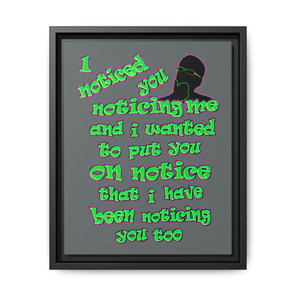 noticed you noticing - framed canvas art (dark grey)