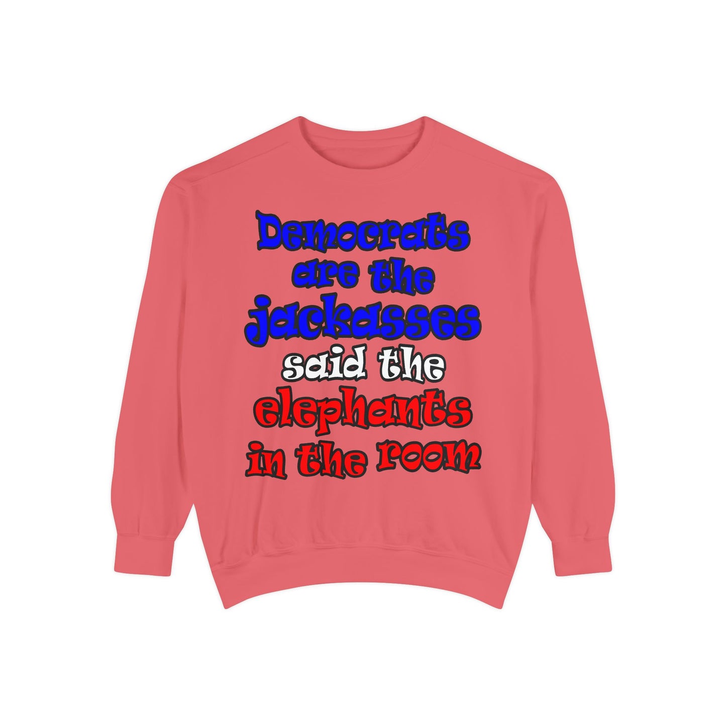 donkeys and elephants - Unisex Garment-Dyed Sweatshirt