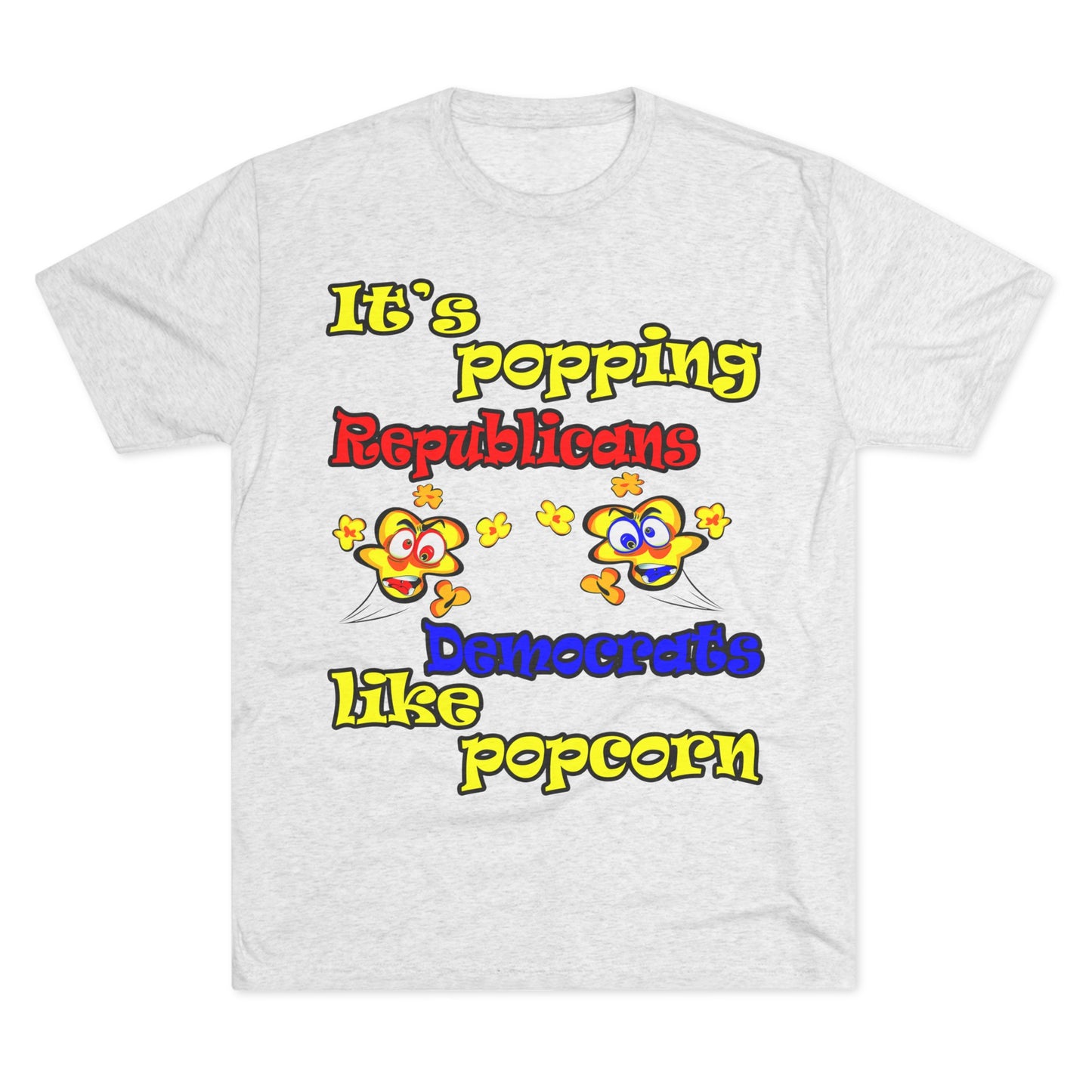 popping like popcorn - Unisex Tri-Blend Crew Tee
