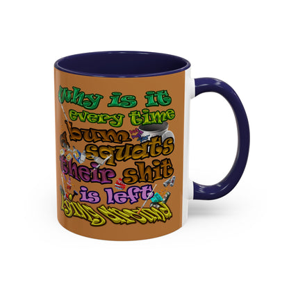 the bum's shit - Accent Mug (light brown)