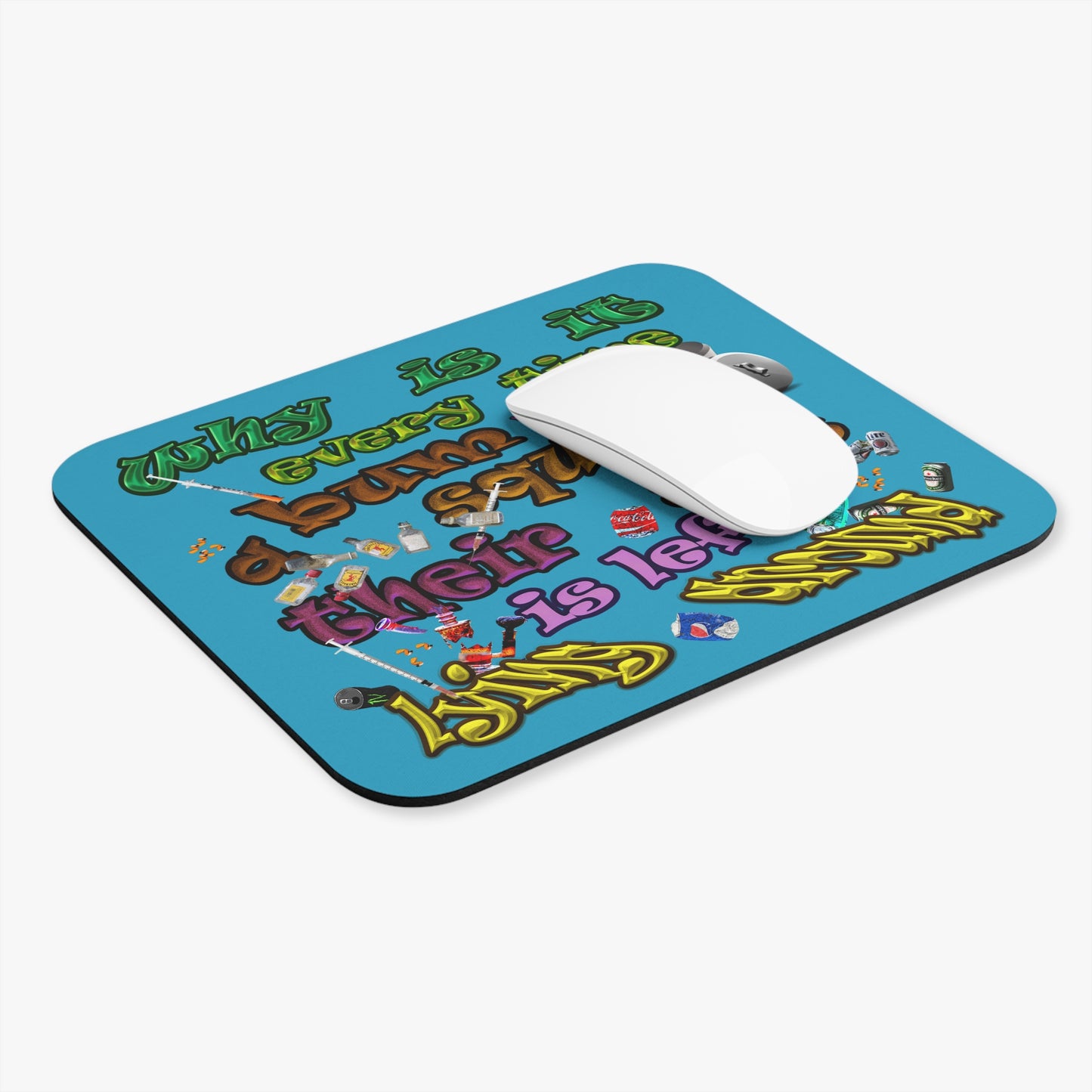 the bum's shit - Mouse Pad (Rectangle) (turquoise)