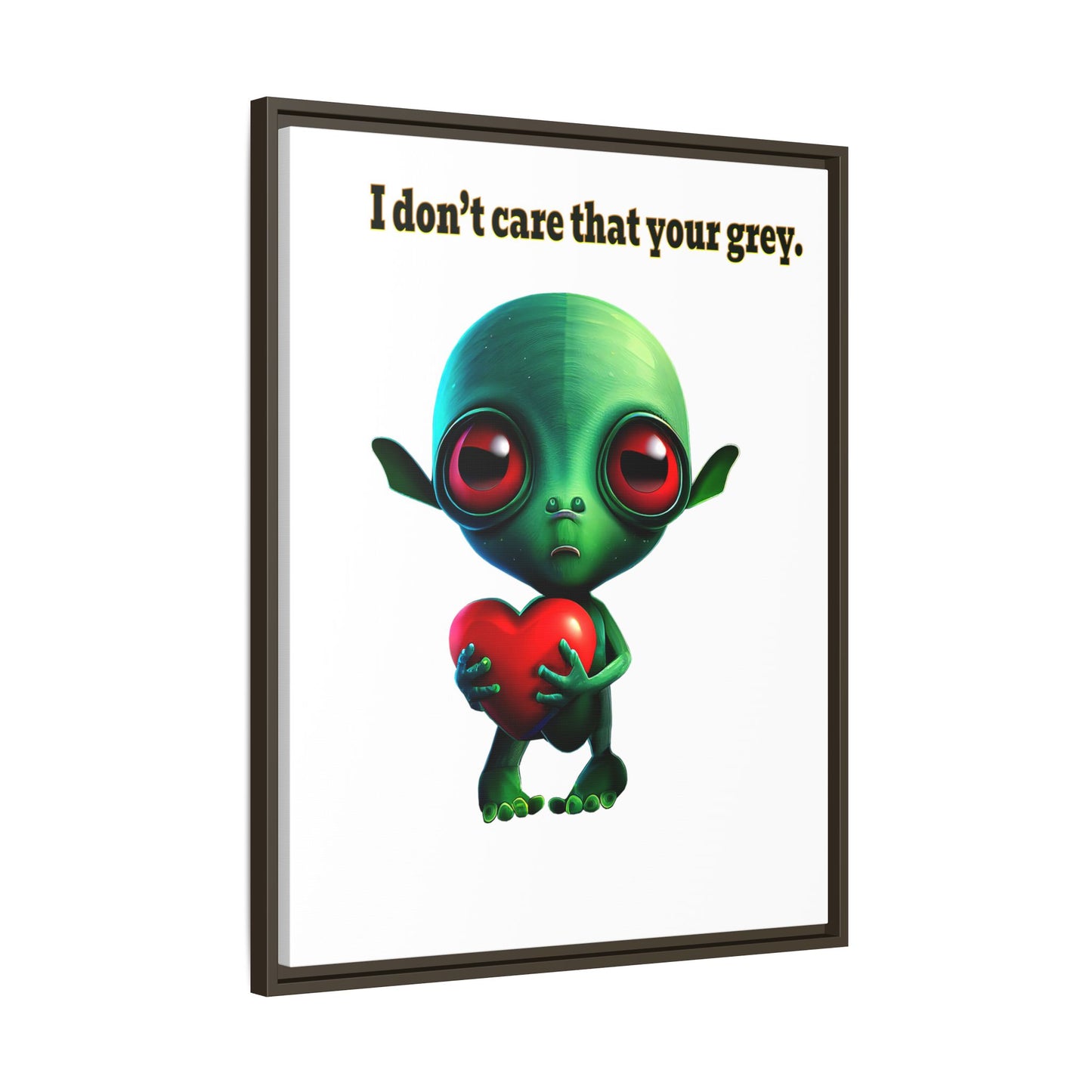 I don't care that your grey - framed canvas art (white)