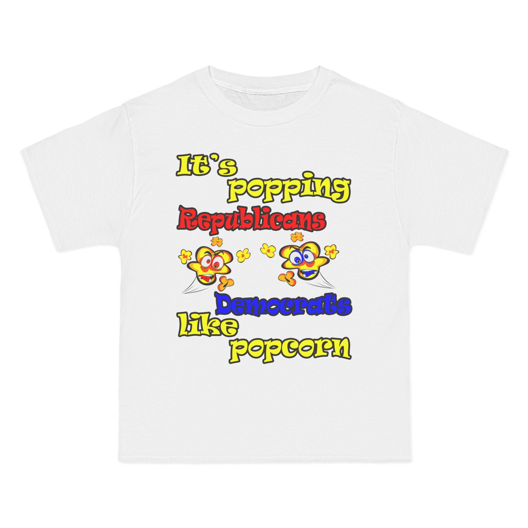 popping like popcorn - Beefy-T®  Short-Sleeve T-Shirt