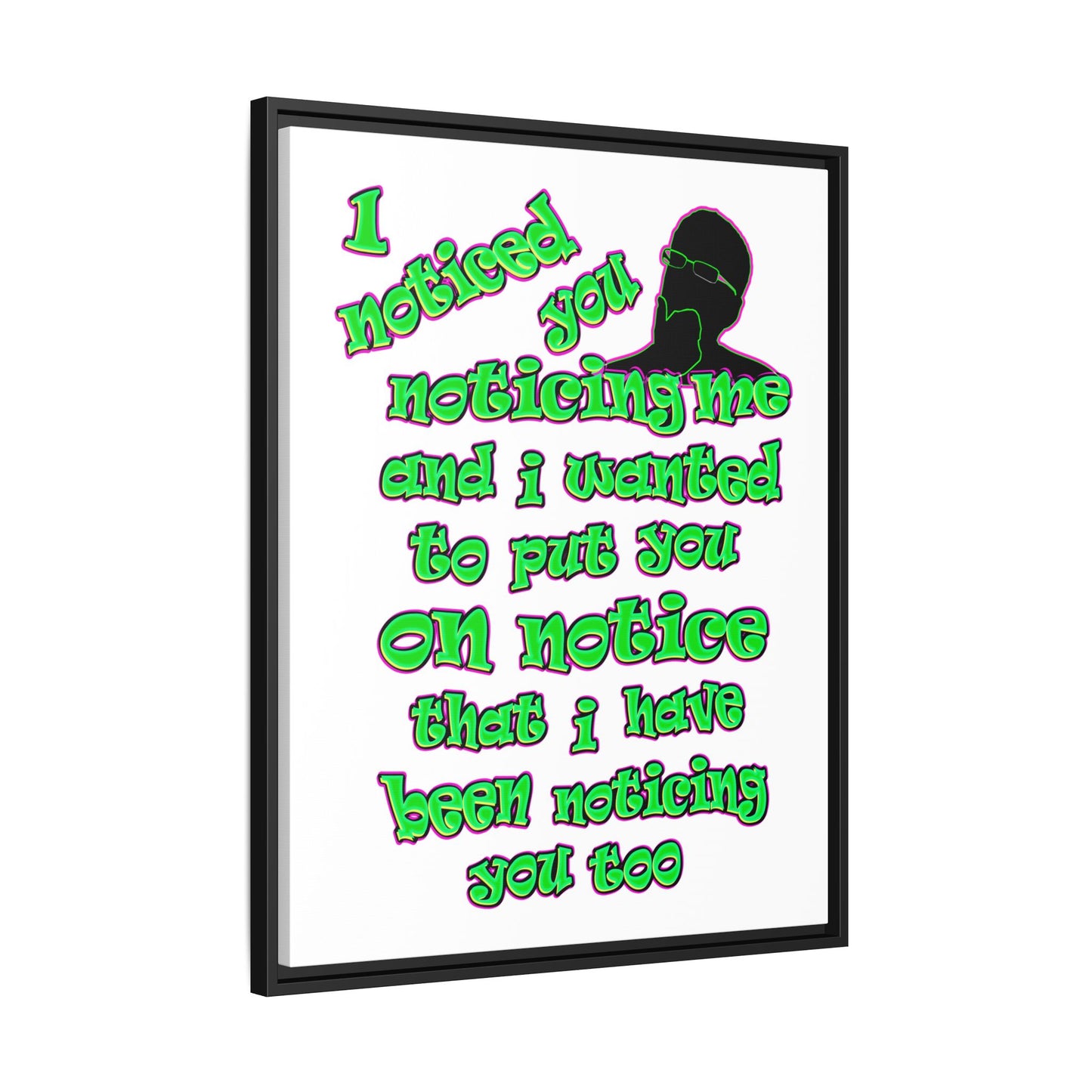 noticed you noticing - framed canvas art (white)