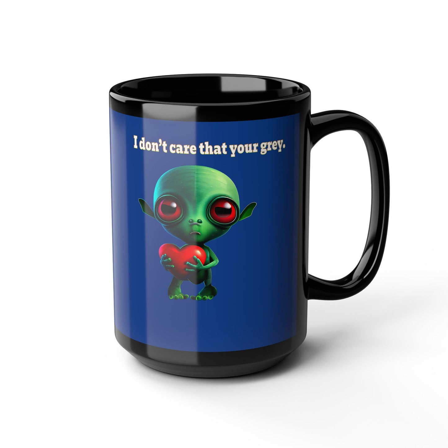 I don't care that your grey - Black Mug (dark blue)