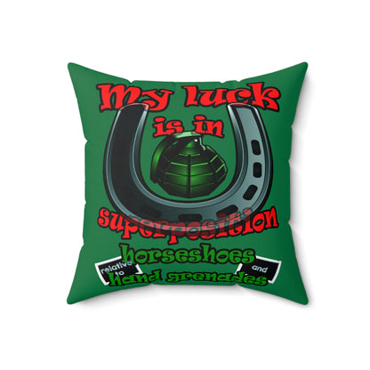 my luck - Faux Suede Square Pillow - (dark green)