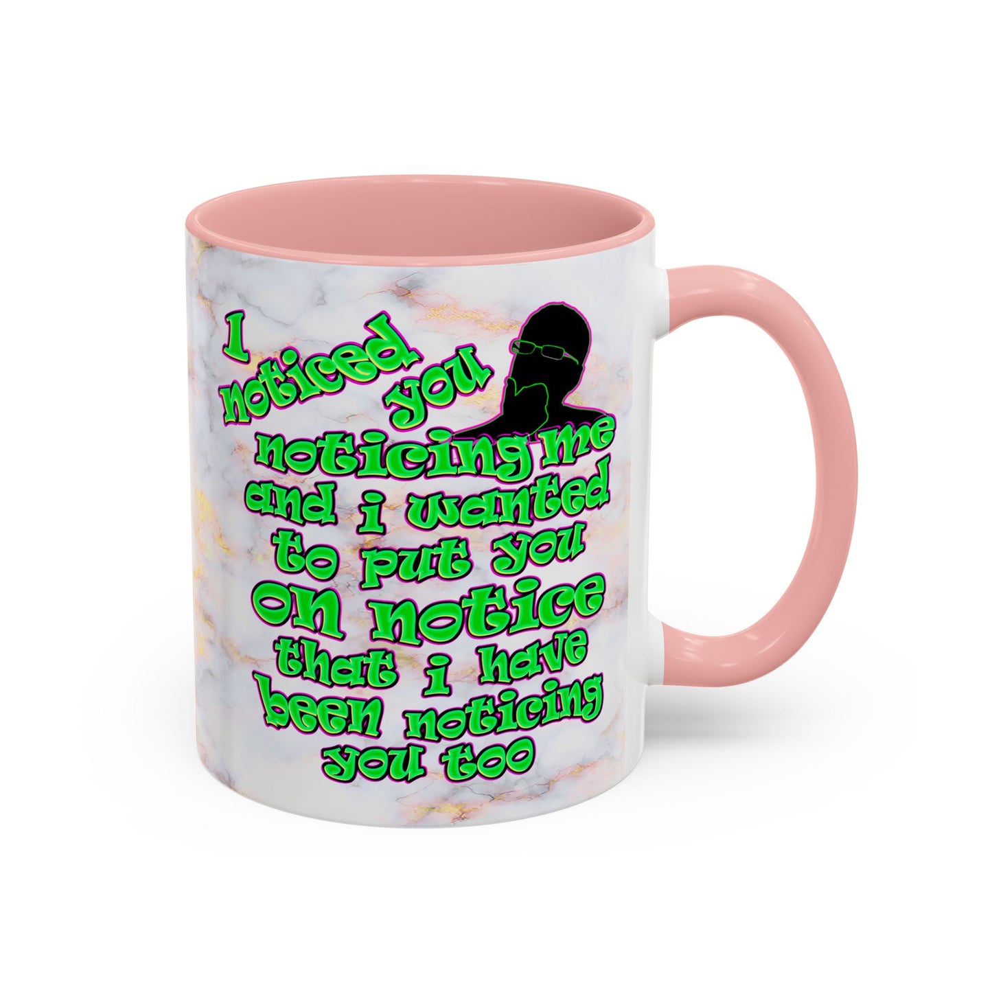 noticed you noticing - Accent Mug (white marble)