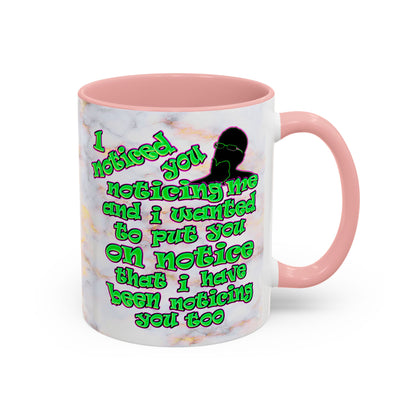 noticed you noticing - Accent Mug (white marble)