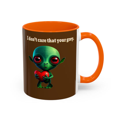 I don't care that your grey - Accent Mug (brown)