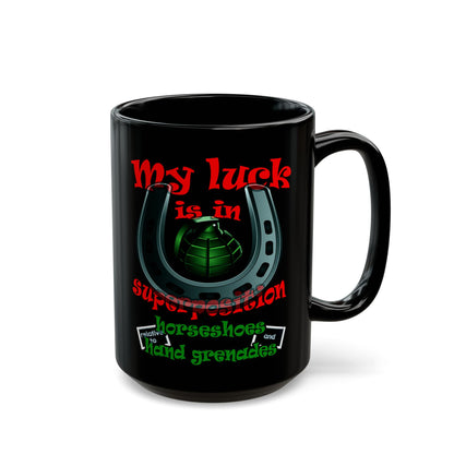 my luck - Black Mug (black)