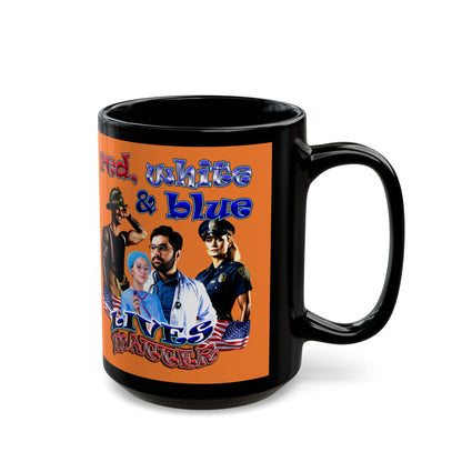 rw&b lives matter - Black Mug (crusta)