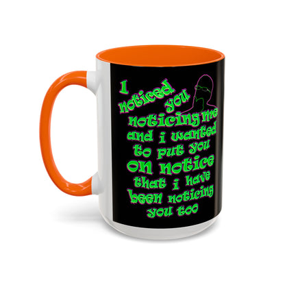 noticed you noticing - Accent Mug (black)