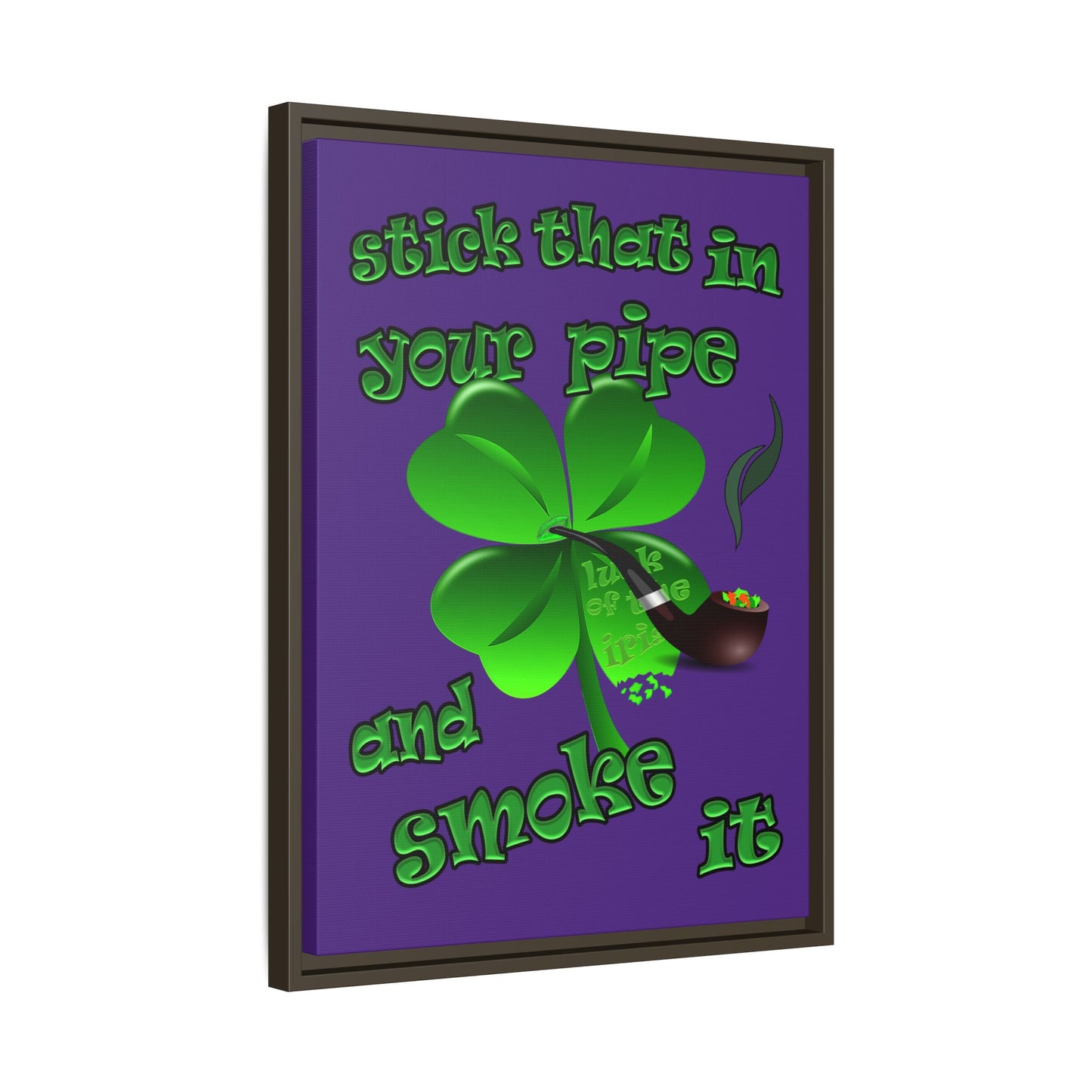 stick that in your pipe and smoke it - framed canvas art (purple)