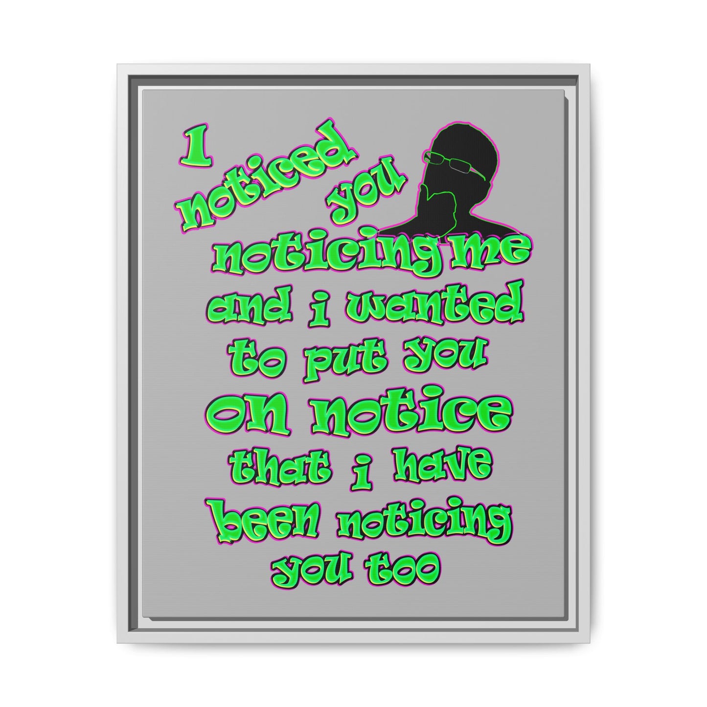 noticed you noticing - framed canvas art (light grey)