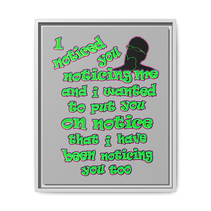 noticed you noticing - framed canvas art (light grey)