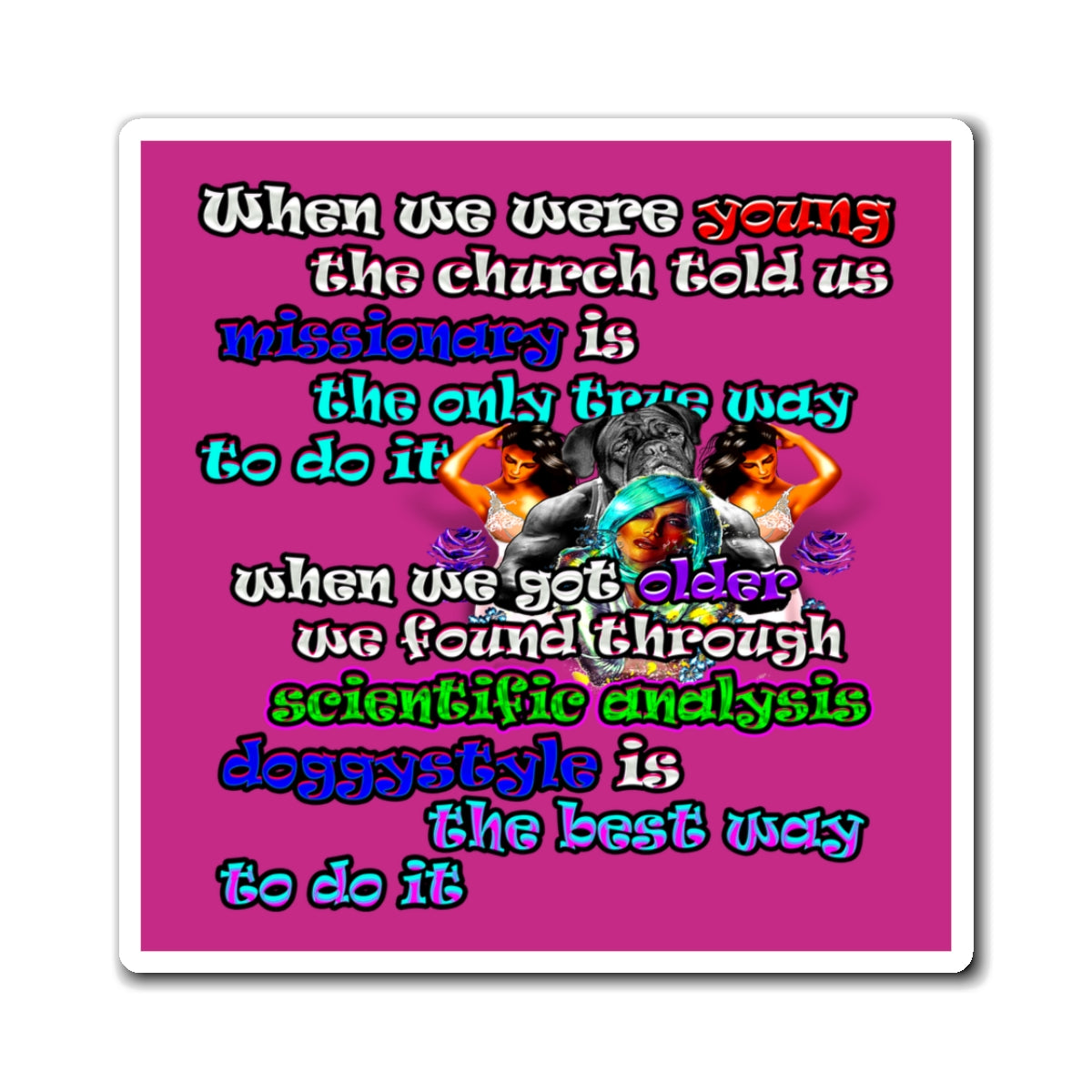 doggystyle - Magnets - (pink)