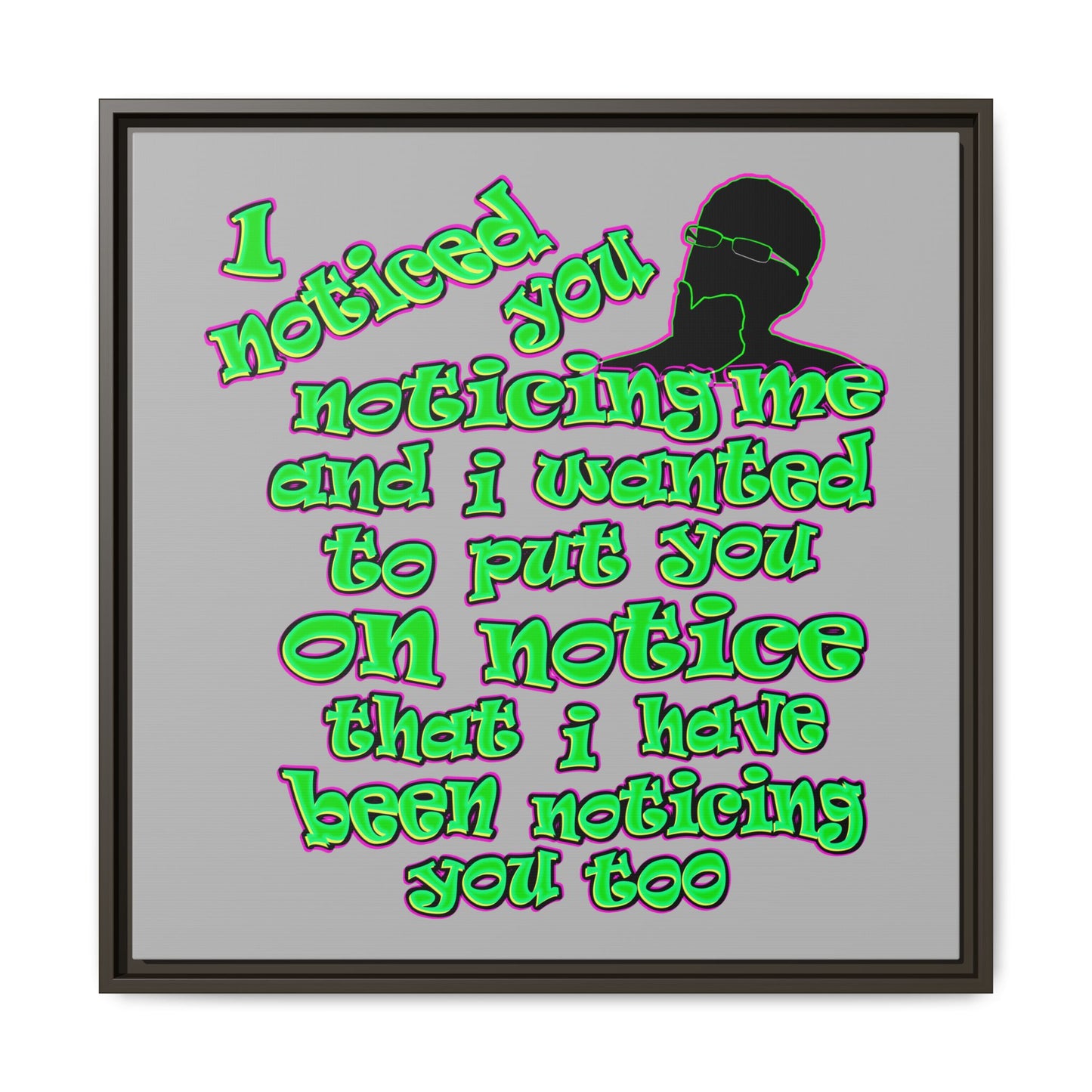 noticed you noticing - framed canvas art (light grey)