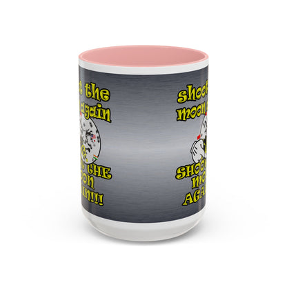 shoot the moon again - Accent Mug (brushed nickel)