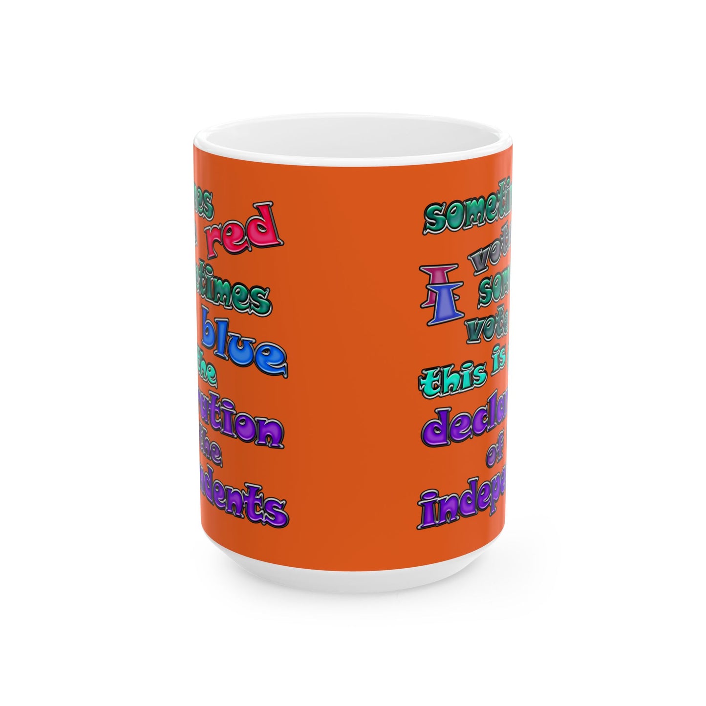 declaration of the independents - White Mug (orange)