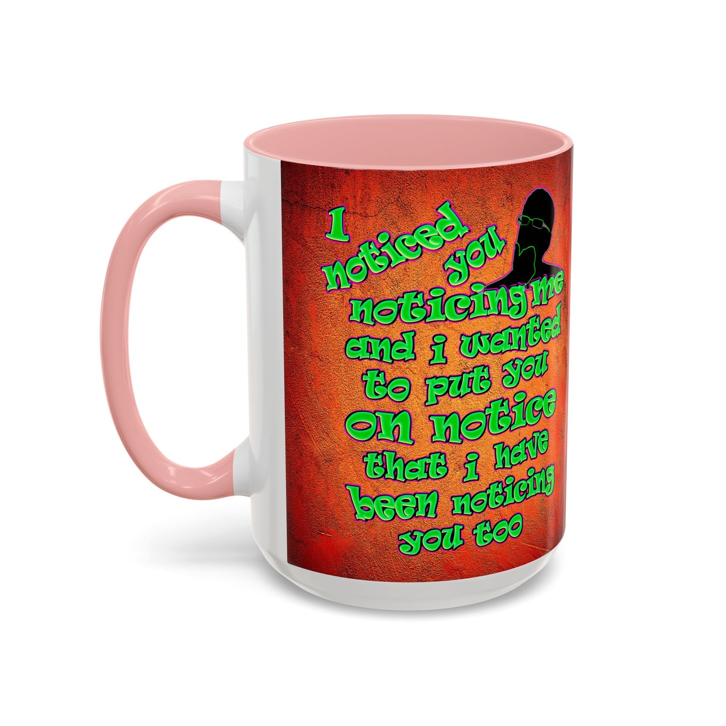 noticed you noticing - Accent Mug (burnt orange)