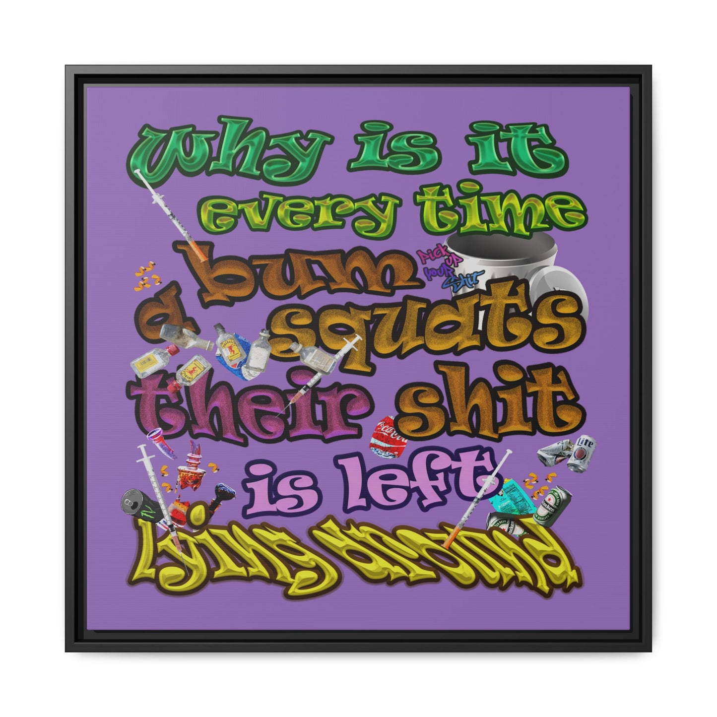 the bum's shit - framed canvas art (light purple)
