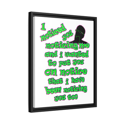 noticed you noticing - framed canvas art (white)