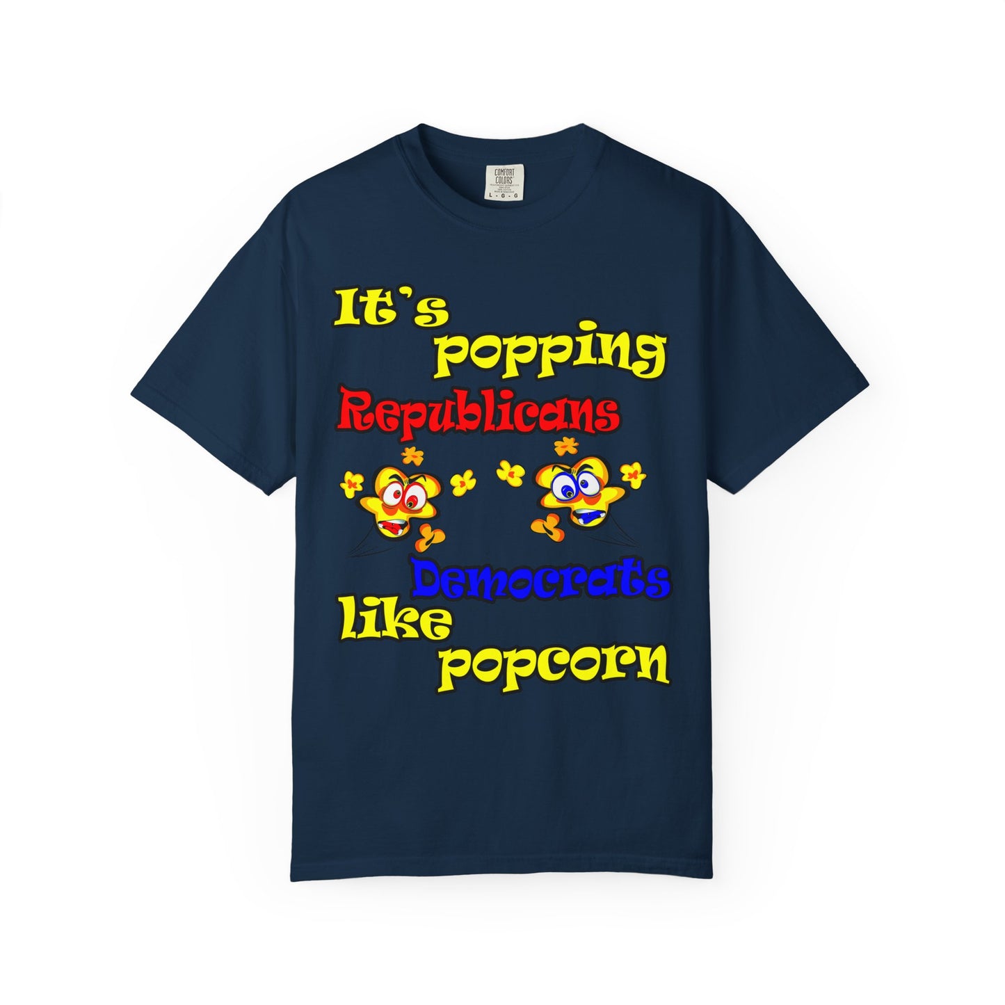 popping like popcorn - Unisex Garment-Dyed T-shirt