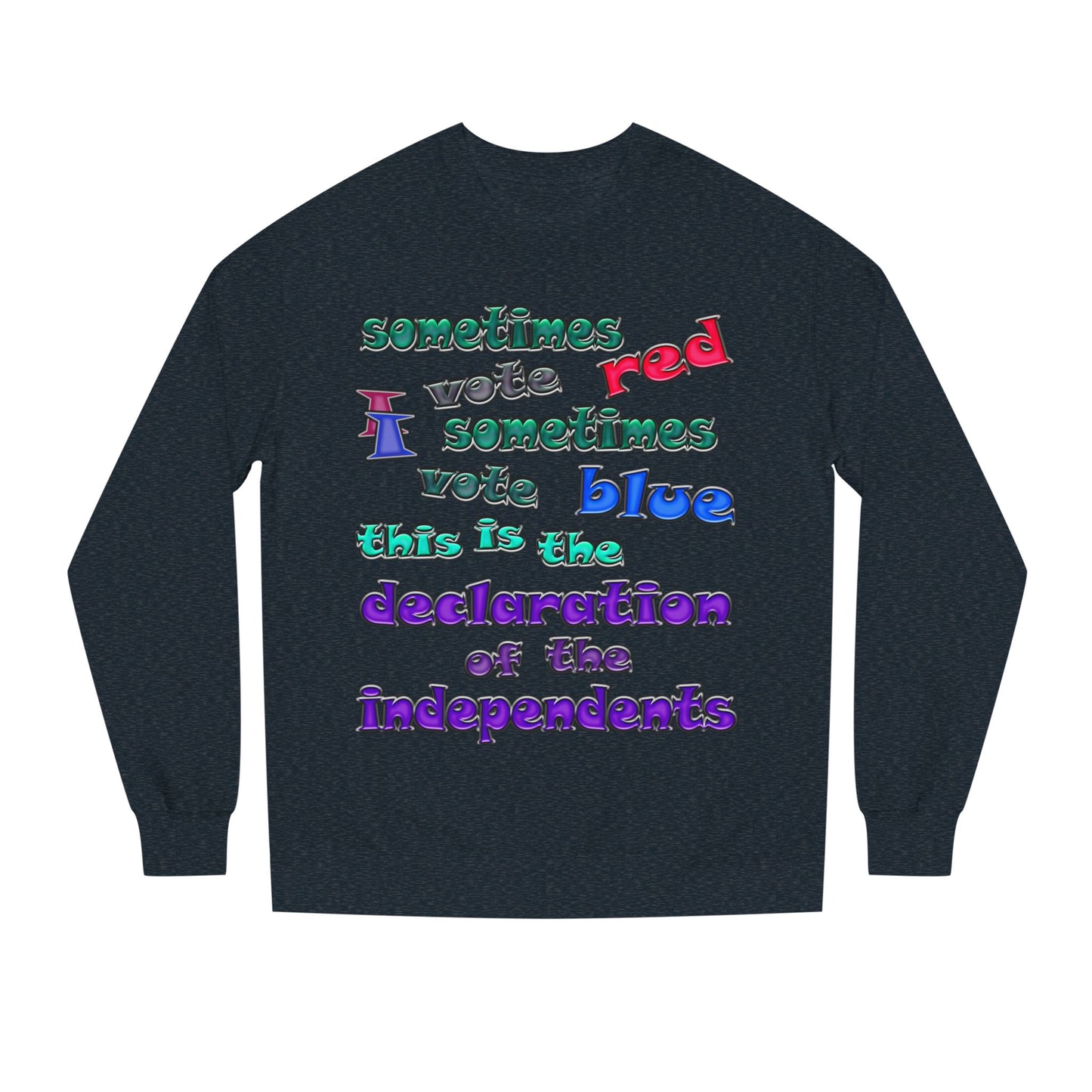 declaration of the independents - Unisex Crew Neck Sweatshirt