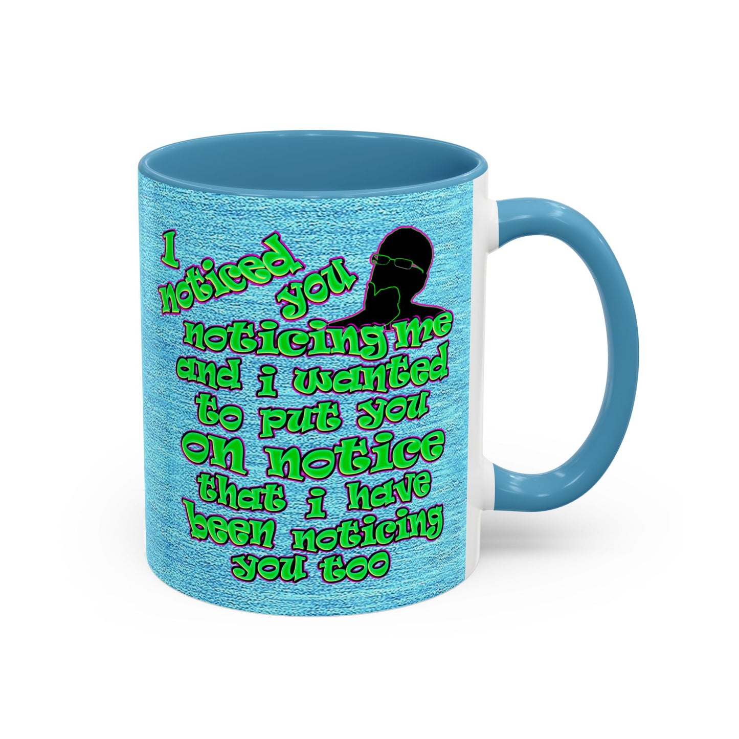 noticed you noticing - Accent Mug (faded dark blue)