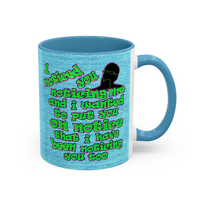 noticed you noticing - Accent Mug (faded dark blue)