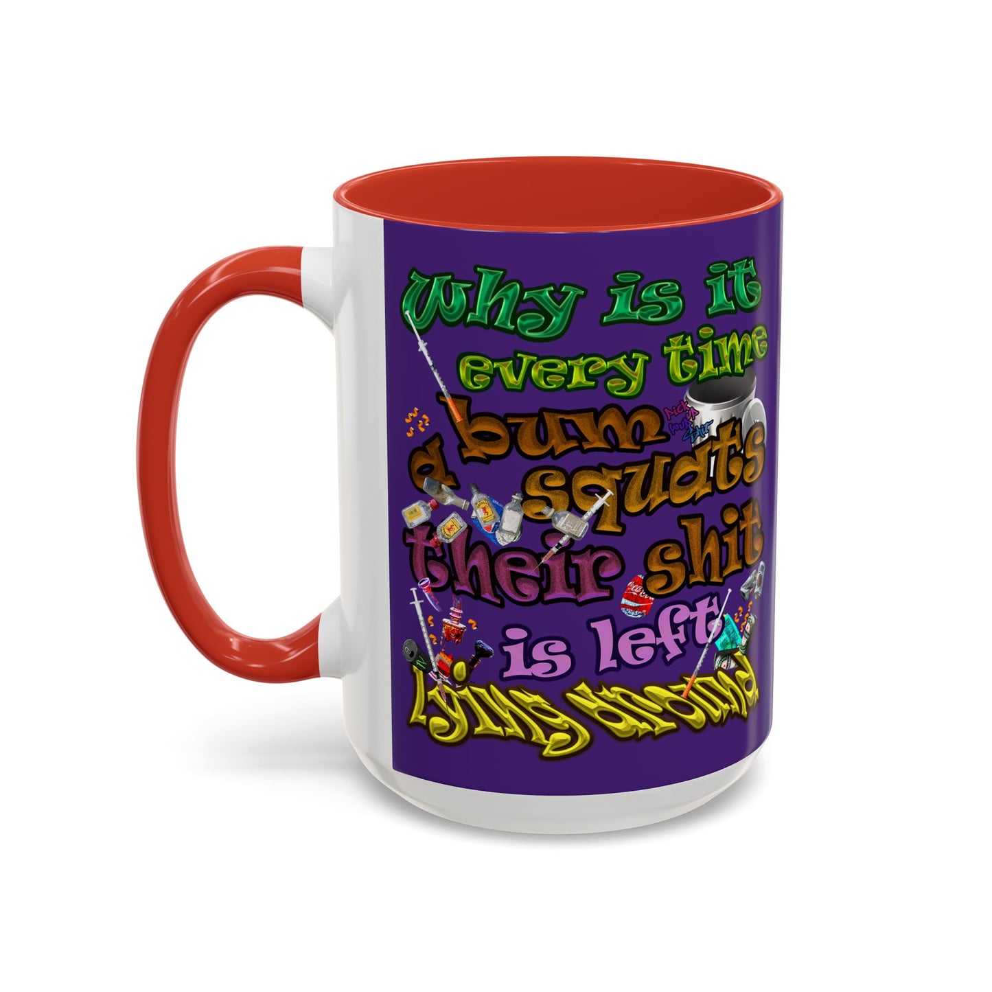 the bum's shit - Accent Mug (purple)