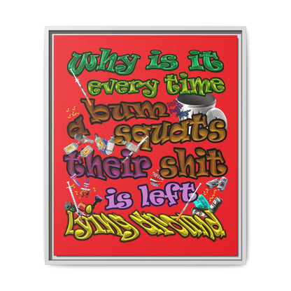 the bum's shit - framed canvas art (red)
