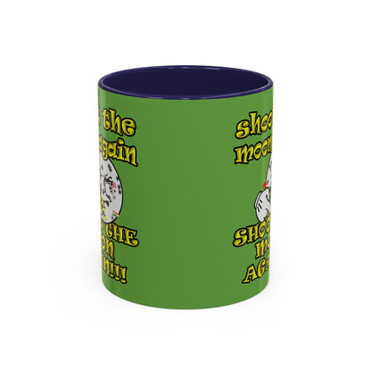 shoot the moon again - Accent Mug (green)
