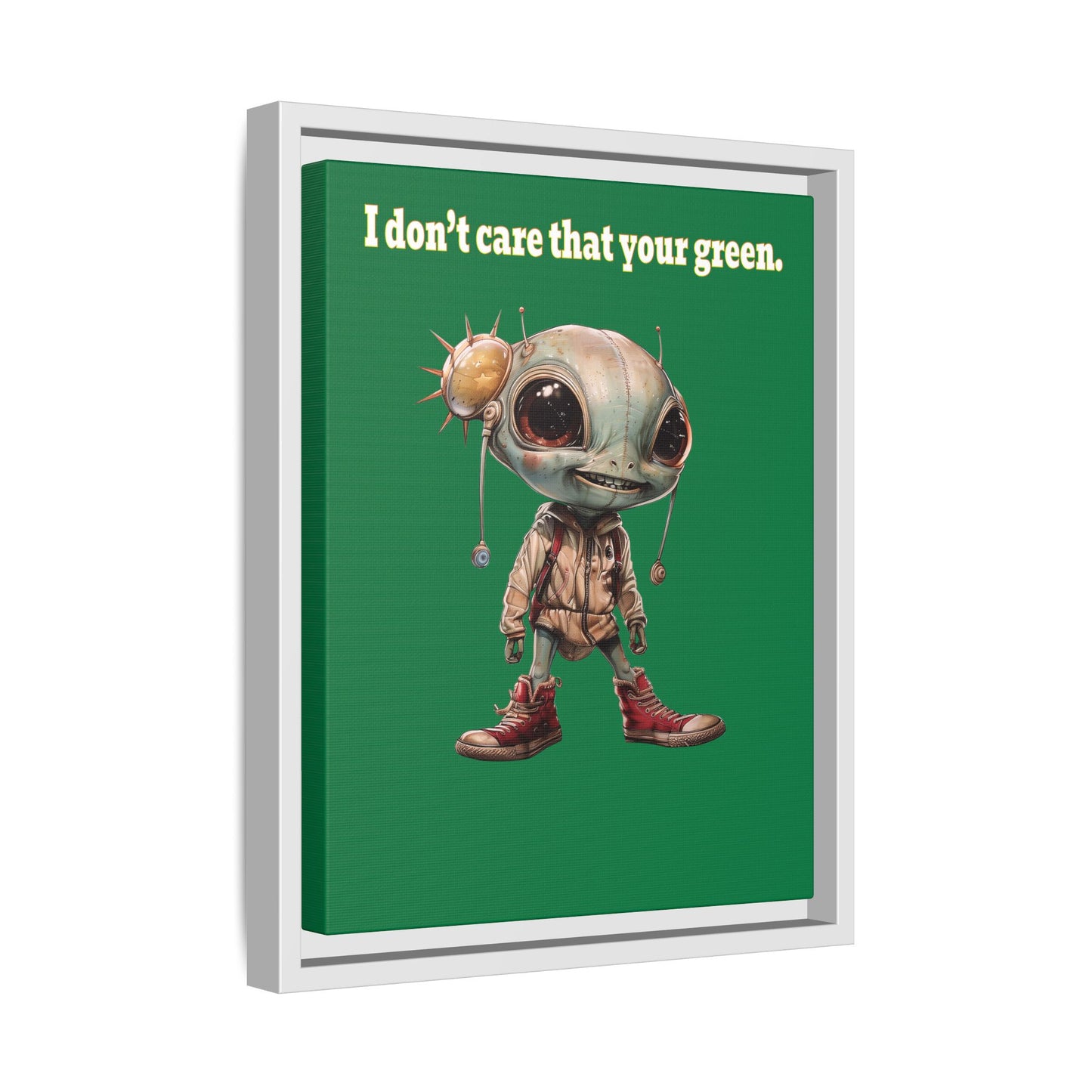 I don't care that your green - framed canvas art (dark green)