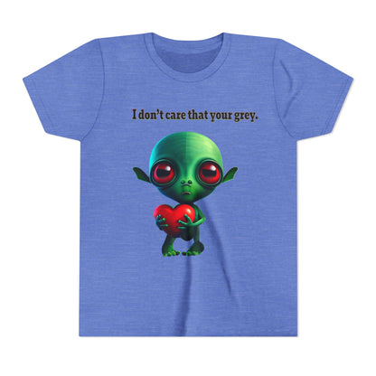 I don't care that your grey - Youth Short Sleeve Tee