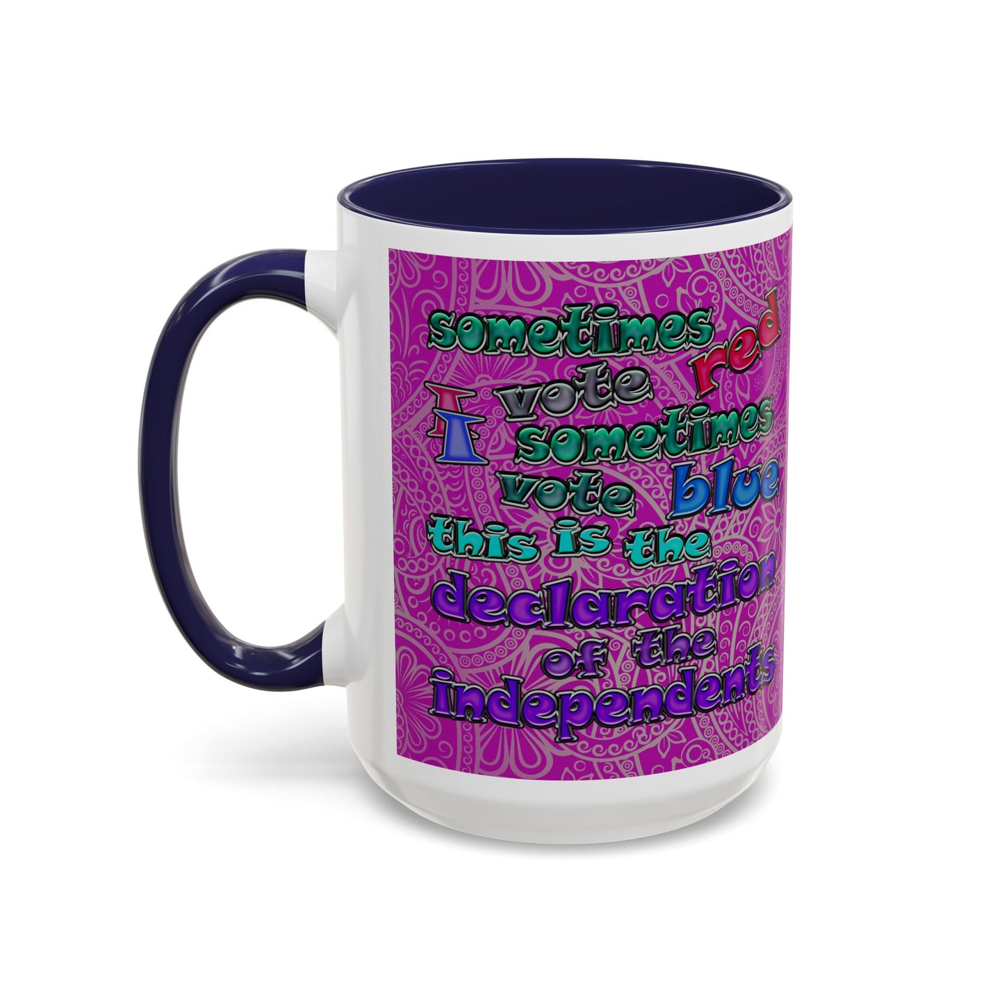 declaration of the independents - Accent Mug (pink swirl)