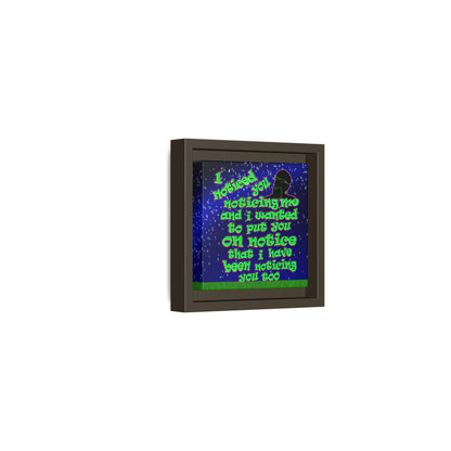 noticed you noticing - framed canvas art ('snoops' background)