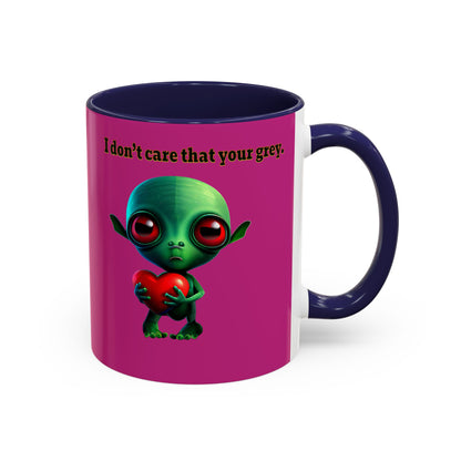 I don't care that your grey - Accent Mug (pink)