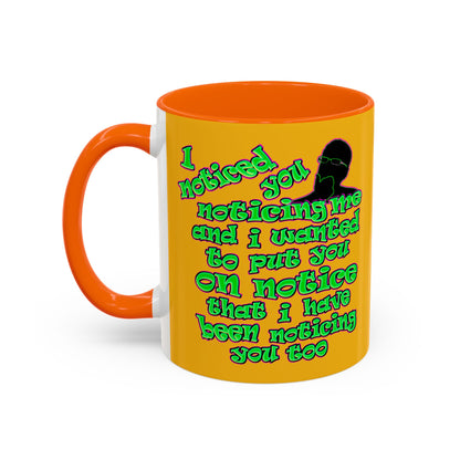 noticed you noticing - Accent Mug (yellow)
