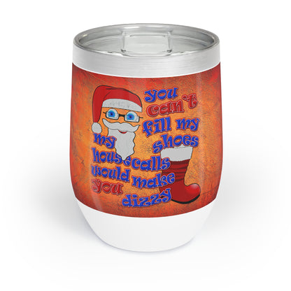 santa's shoes - Chill Wine Tumbler (burnt orange)