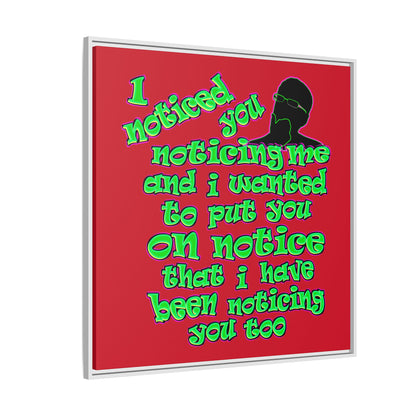 noticed you noticing - framed canvas art (dark red)