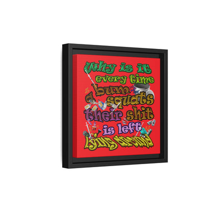 the bum's shit - framed canvas art (red)