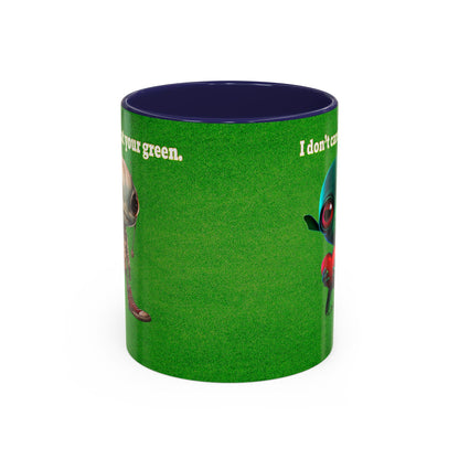 I don't care that your grey - Accent Mug (green turf)